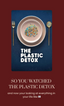 The Plastic Detox 🐱